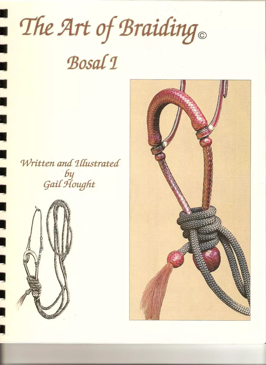 The Art of Braiding, Bosal 1 Revised